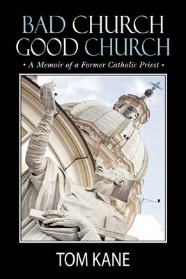 Book cover for Bad Church Good Church