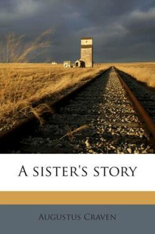 Cover of A Sister's Story