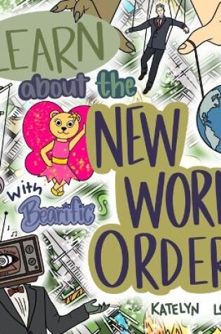 Cover of Learn about the New World Order with Bearific(R)