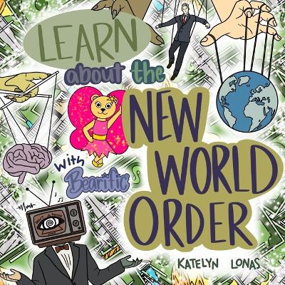 Cover of Learn about the New World Order with Bearific(R)