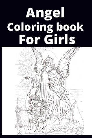 Cover of Angel Coloring book For Girls
