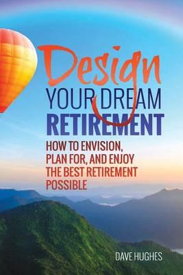 Book cover for Design Your Dream Retirement