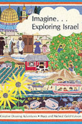 Cover of Imagine Exploring Israel