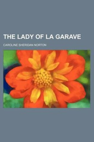 Cover of The Lady of La Garave