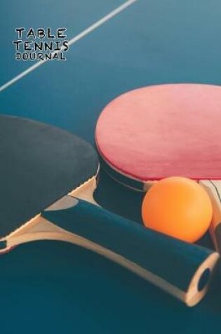 Cover of Table Tennis Journal Dot Grid Style Notebook