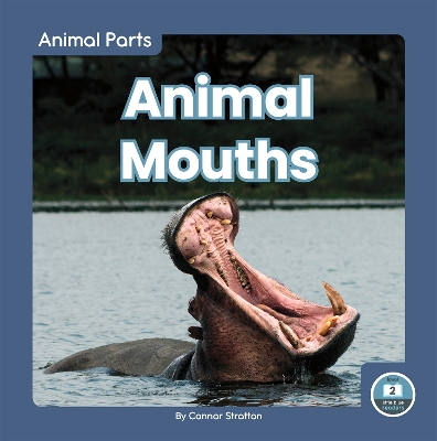 Book cover for Animal Parts: Animal Mouths