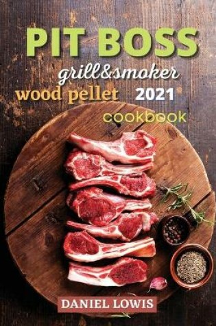 Cover of Pit Boss Wood pellet Grill & Smoker 2021