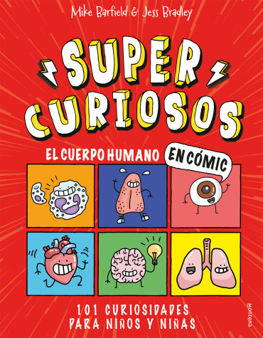 Book cover for El cuerpo humano en cómic: 101 curiosidades para niños y niñas / The Human Body in Comics. 101 Curiosities for Boys and Girls