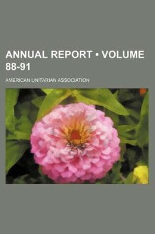 Cover of Annual Report (Volume 88-91)