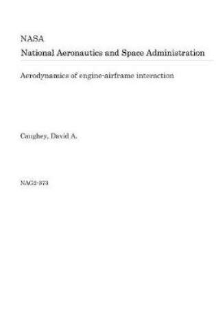 Cover of Aerodynamics of Engine-Airframe Interaction