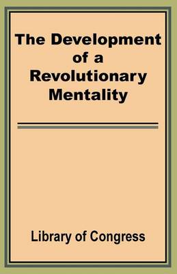 Book cover for The Development of a Revolutionary Mentality