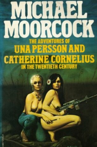 Cover of The Adventures of Una Persson and Catherine Cornelius in the Twentieth Century