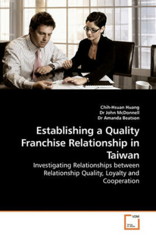 Cover of Establishing a Quality Franchise Relationship in Taiwan