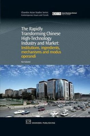 Cover of Rapidly Transforming Chinese High-Technology Industry and Market