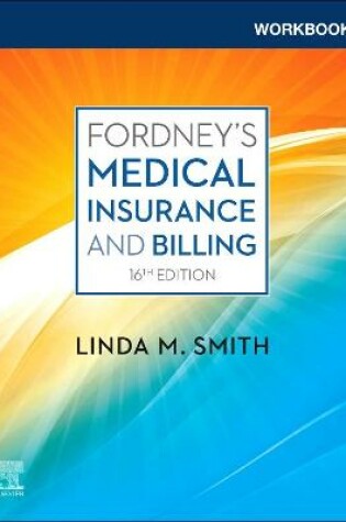 Cover of Workbook for Fordney's Medical Insurance and Billing - E-Book