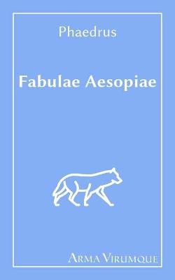 Book cover for Fabulae Aesopiae - Phaedrus