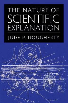 Book cover for The Nature of Scientific Explanation