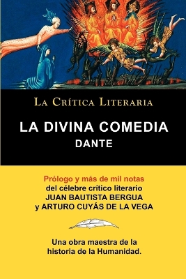 Book cover for La Divina Comedia de Dante, Coleccion La Critica Literaria Por El Celebre Critico Literario Juan Bautista Bergua, Ediciones Ibericas