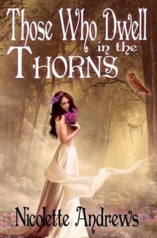 Cover of Those Who Dwell in the Thorns