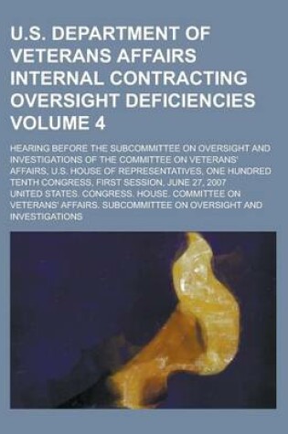 Cover of U.S. Department of Veterans Affairs Internal Contracting Oversight Deficiencies; Hearing Before the Subcommittee on Oversight and Investigations of Th