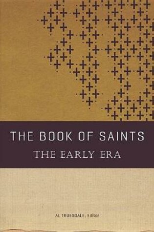 Cover of The Book of Saints: The Early Era