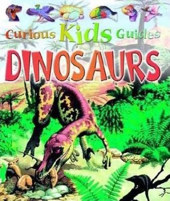 Book cover for Curious Kids: Dinosaurs