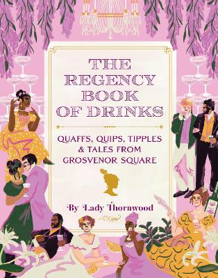 Book cover for The Regency Book of Drinks