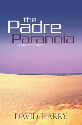 Book cover for The Padre Paranoia