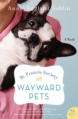 Book cover for St. Francis Society For Wayward Pets