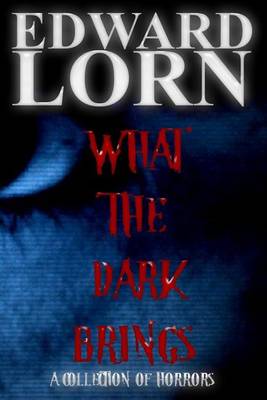 Book cover for What the Dark Brings