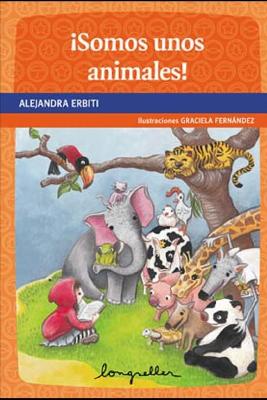 Book cover for ¡Somos unos animales!