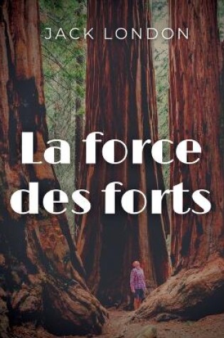 Cover of La force des forts