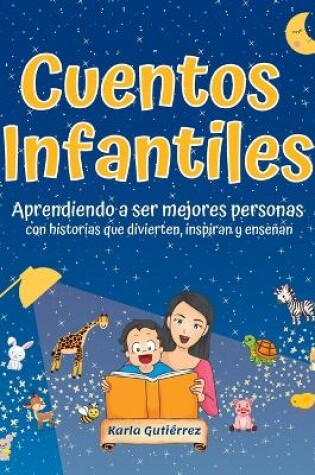 Cover of Cuentos Infantiles - Aprendiendo a ser mejores personas