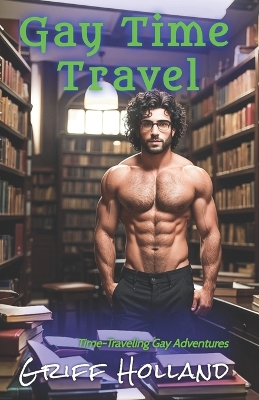 Book cover for Gay Time Travel