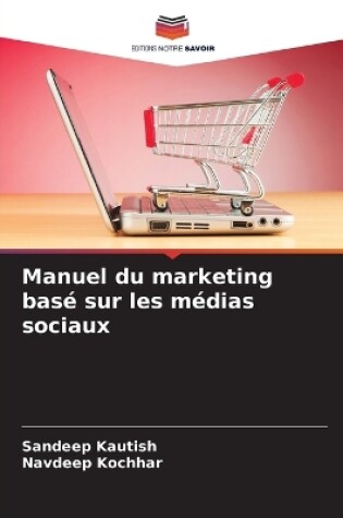 Cover of Manuel du marketing basé sur les médias sociaux