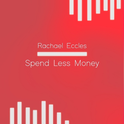 Cover of Spend Less Money, be Cautious and Careful with Money, Feel Less Anxious about Money, Self Hypnosis Hypnotherapy CD