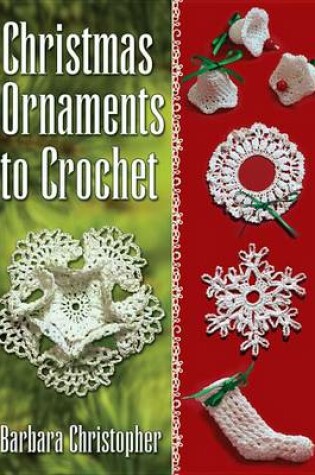 Cover of Christmas Ornaments to Crochet