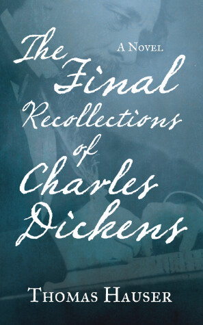 Book cover for The Final Recollections of Charles Dickens