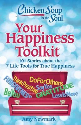 Book cover for Chicken Soup for the Soul: Your Happiness Toolkit