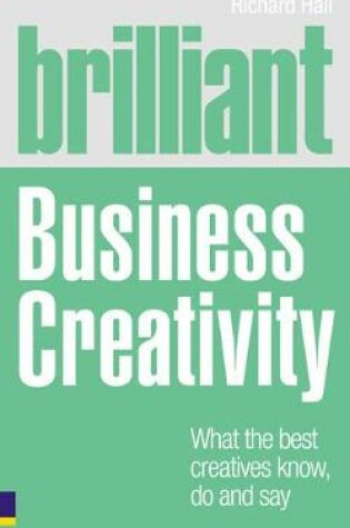 Cover of Brilliant Business Creativity