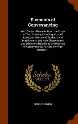 Book cover for Elements of Conveyancing