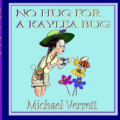 Book cover for No Hug for a Kaylea Bug