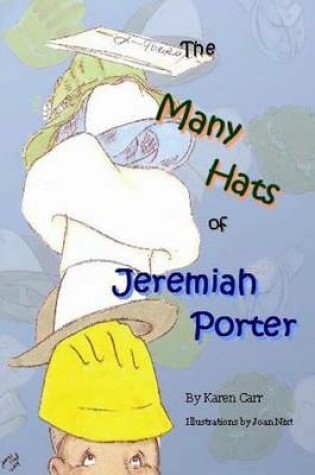 Cover of The Many Hats of Jeremiah Porter