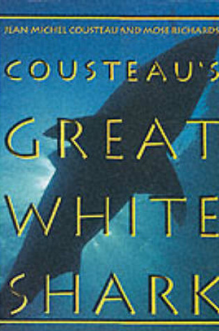 Cover of Cousteau's Great White Shark