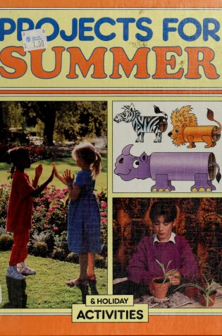 Cover of Projects for Summer & Holiday Activities