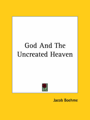 Book cover for God and the Uncreated Heaven