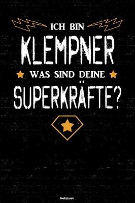 Book cover for Ich bin Klempner was sind deine Superkrafte? Notizbuch