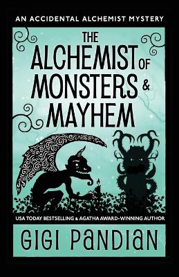 Cover of The Alchemist of Monsters and Mayhem