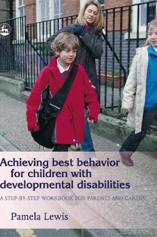 Cover of Achieving Best Behavior for Children with Developmental Disabilities