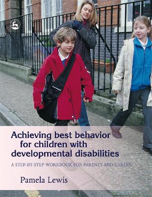 Book cover for Achieving Best Behavior for Children with Developmental Disabilities
